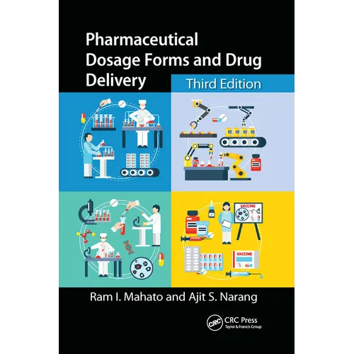 Pharmaceutical Dosage Forms and Drug Delivery: Revised and Expanded