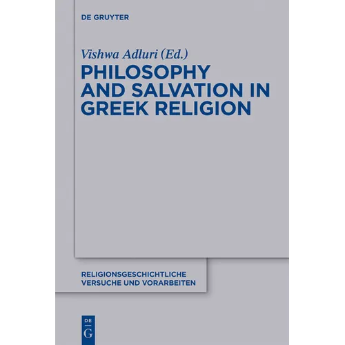 Philosophy and Salvation in Greek Religion