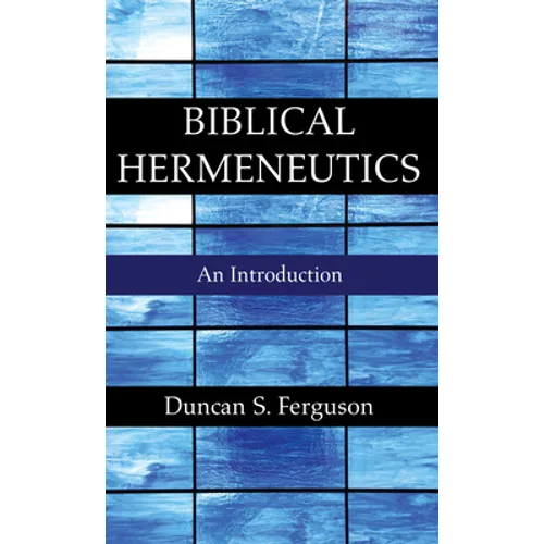 Biblical Hermeneutics
