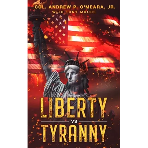 Liberty Vs Tyranny