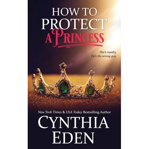 How To Protect A Princess
