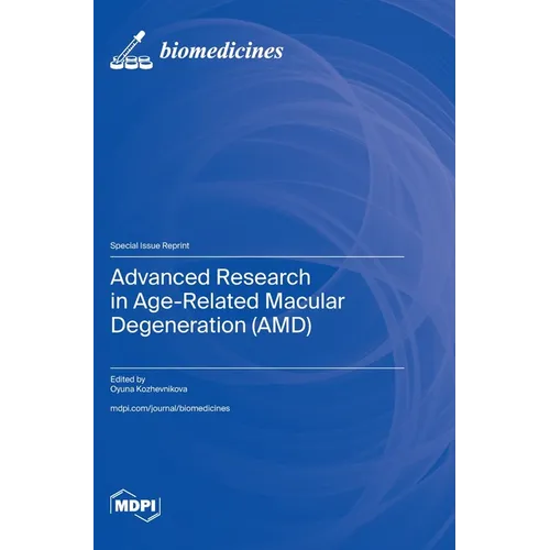 Advanced Research in Age-Related Macular Degeneration (AMD)