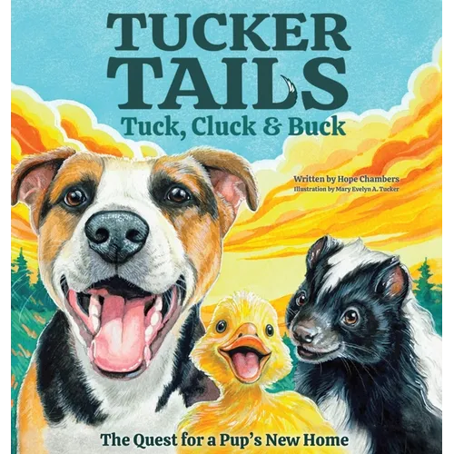 Tuck, Cluck & Buck: The Quest for a Pup's New Home