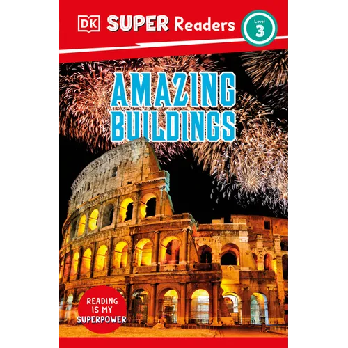 DK Super Readers Level 3 Amazing Buildings