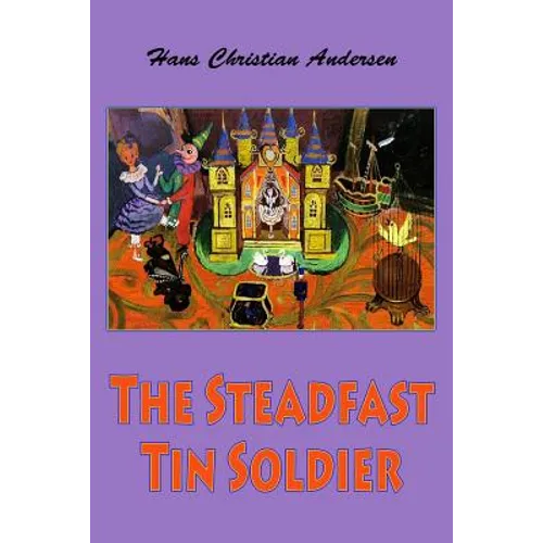 The Steadfast Tin Soldier