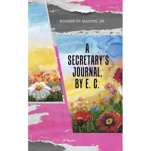 A Secretary's Journal, by E. C.