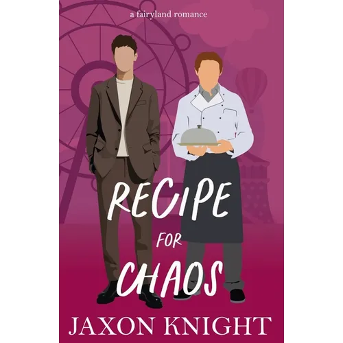 Recipe for Chaos: a gay MM contemporary sweet romance