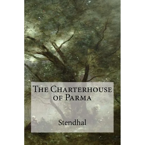 The Charterhouse of Parma