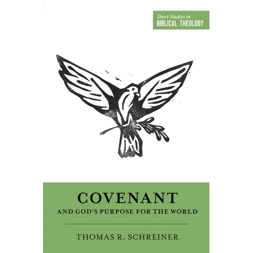 Covenant and God's Purpose for the World