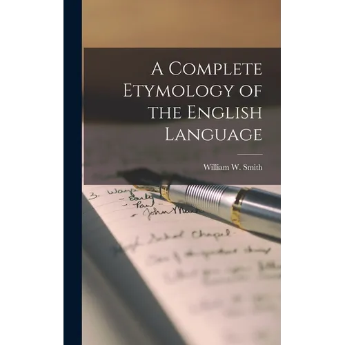 A Complete Etymology of the English Language