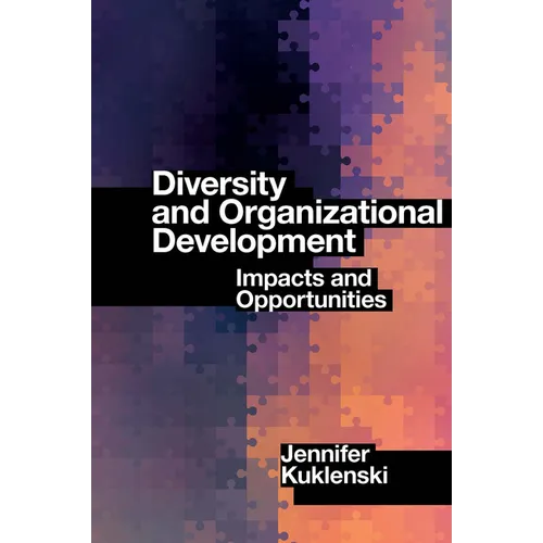 Diversity and Organizational Development: Impacts and Opportunities
