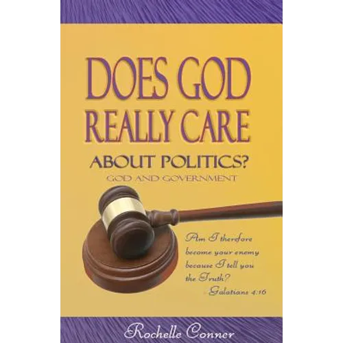 Does God Really Care About Politics