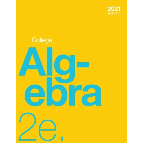 College Algebra 2e (paperback, b&w)