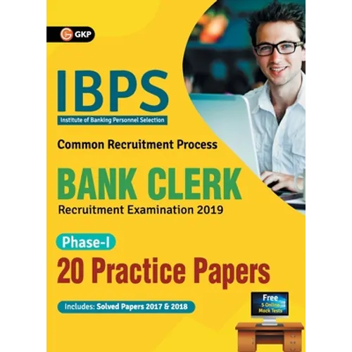 IBPS Bank Clerk 2019-20: 20 Practice Papers (Phase I)