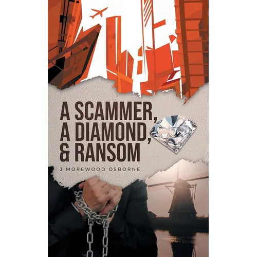 A Scammer, A Diamond & Ransom