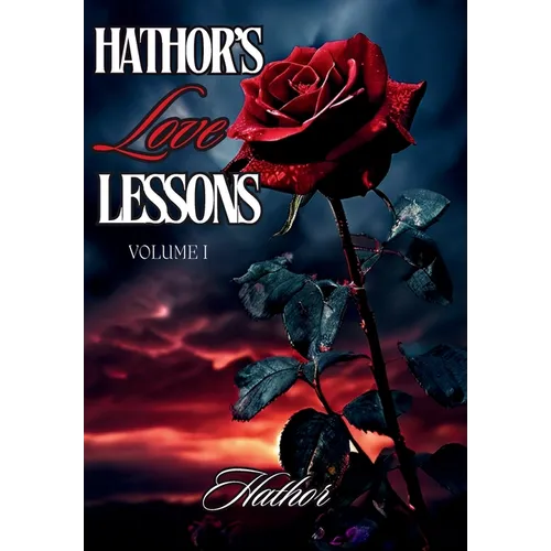 Hathor's Love Lessons