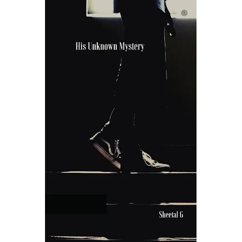 His Unknown Mystery