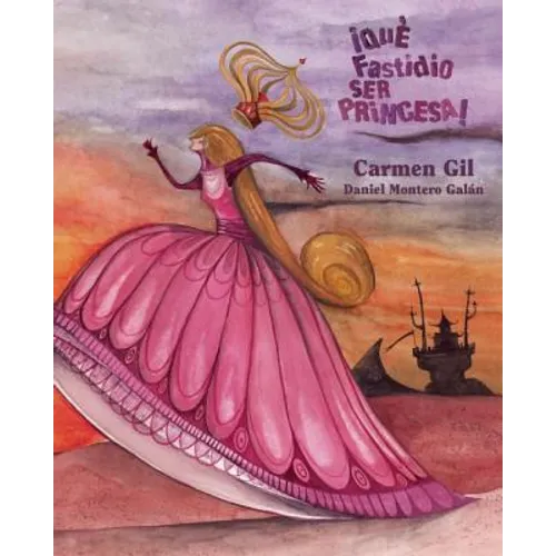 ¡Qué Fastidio Ser Princesa! (It's a Pain to Be a Princess)