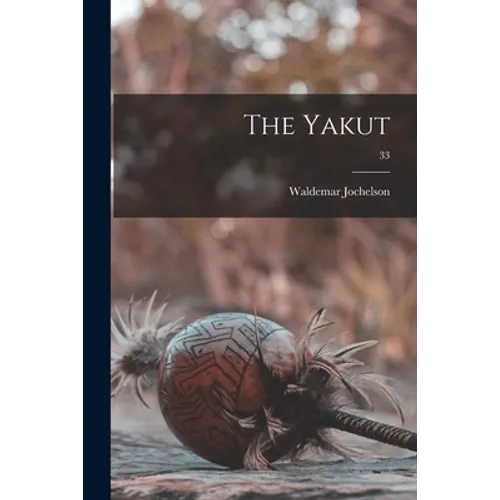 The Yakut; 33