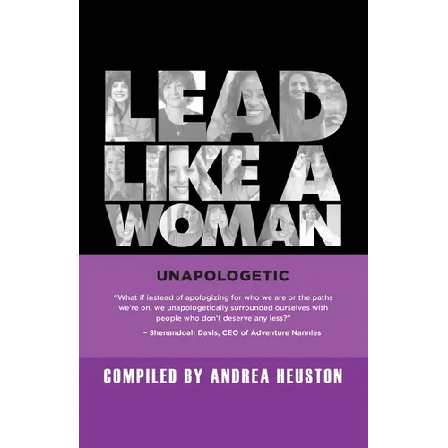 Lead Like a Woman: Unapologetic