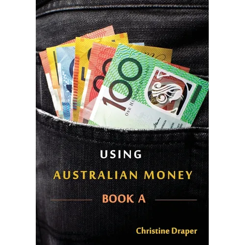 Using Australian Money: Book A