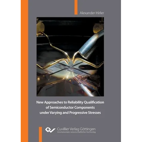 New Approaches to Reliability Qualification of Semiconductor Components under Varying and Progressive Stresses