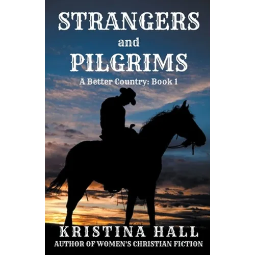 Strangers and Pilgrims