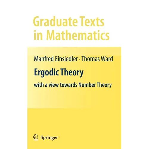 Ergodic Theory: With a View Towards Number Theory