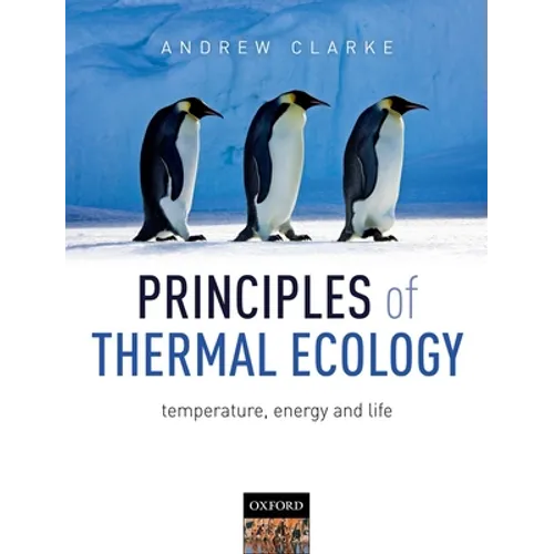 Principles of Thermal Ecology: Temperature, Energy and Life