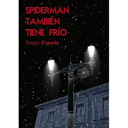 Spiderman también tiene frío