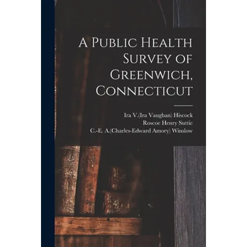 A Public Health Survey of Greenwich, Connecticut