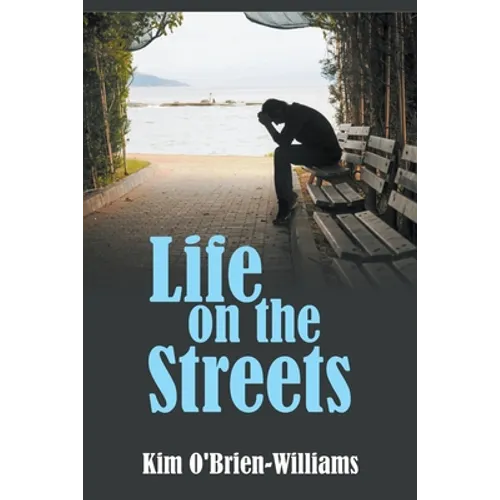 Life on the Streets