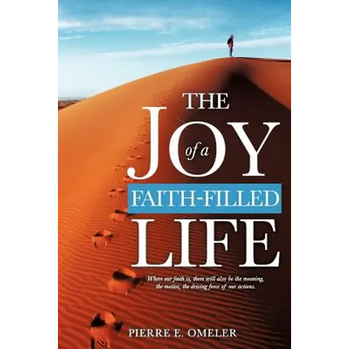 The Joy of a Faith-Filled Life