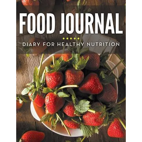 Food Journal Diary For Healthy Nutrition