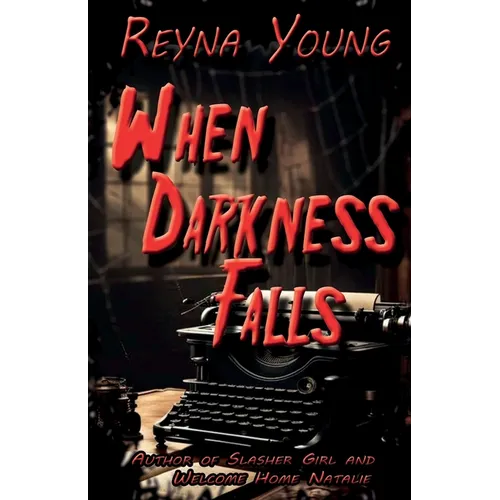 When Darkness Falls