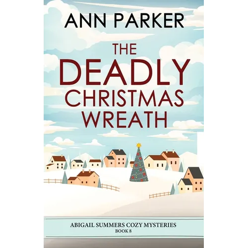 The Deadly Christmas Wreath