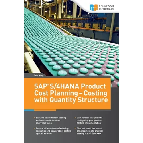 SAP S/4HANA Product Cost Planning - Costing with Quantity Structure