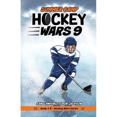 Hockey Wars 9: Summer Camp