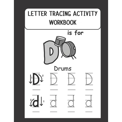 Letter Tracing Activity Workbook: Kindergarten and Preschoolers fun Activity Workbook to Trace, Practice Writing Letters of the Alphabets (Ages 3-5)