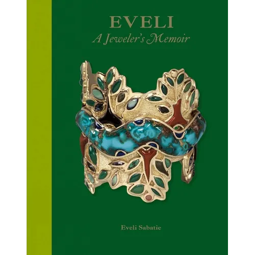 Eveli: A Jeweler's Memoir