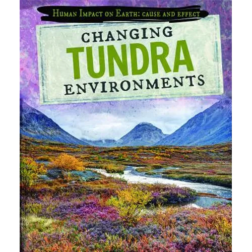 Changing Tundra Environments