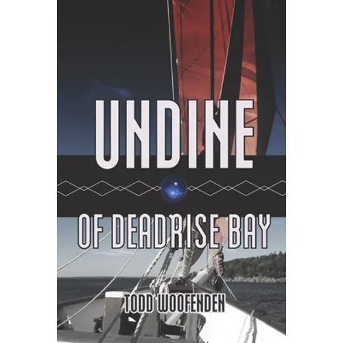 Undine of Deadrise Bay