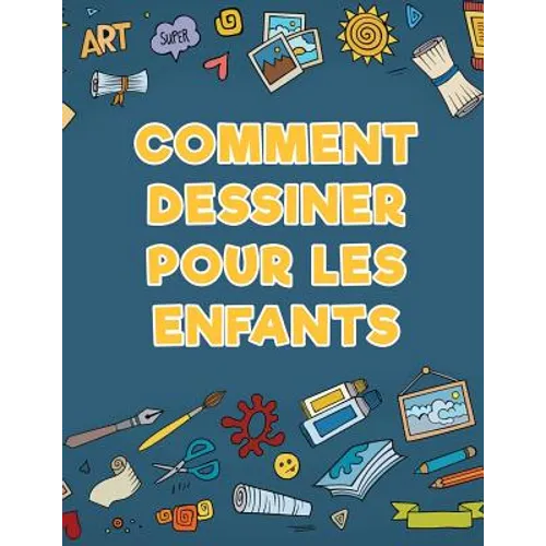 Comment dessiner pour les enfants
