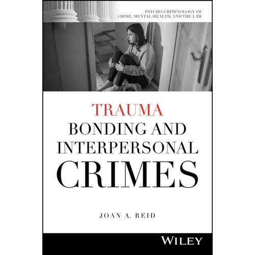 Trauma Bonding and Interpersonal Crimes