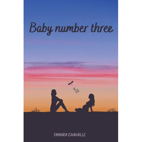 Baby Number Three