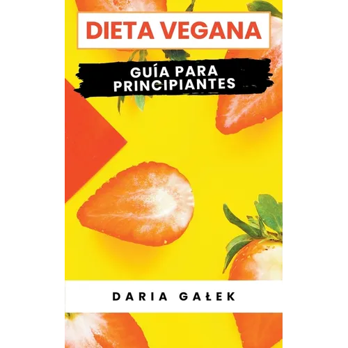 Dieta Vegana: Guía para Principiantes