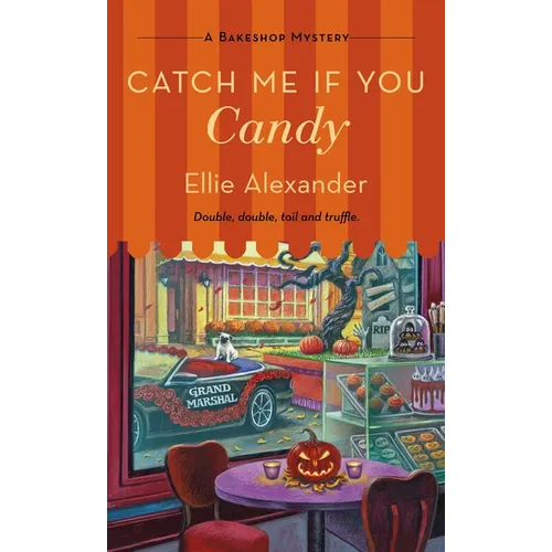 Catch Me If You Candy: A Bakeshop Mystery