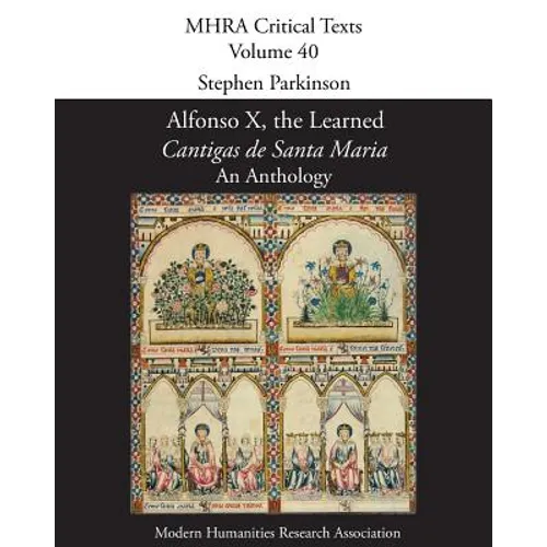 Cantigas de Santa Maria: An Anthology