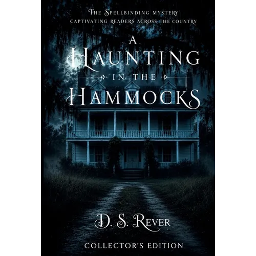 A Haunting in the Hammocks