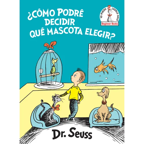¿Cómo Podré Decidir Qué Mascota Elegir? (What Pet Should I Get? Spanish Edition)